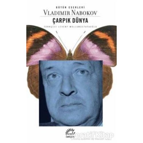 Çarpık Dünya - Vladimir Nabokov - İletişim Yayınevi