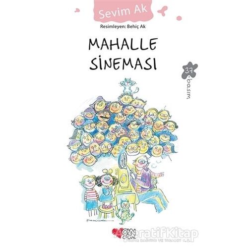 Mahalle Sineması - Sevim Ak - Can Çocuk Yayınları