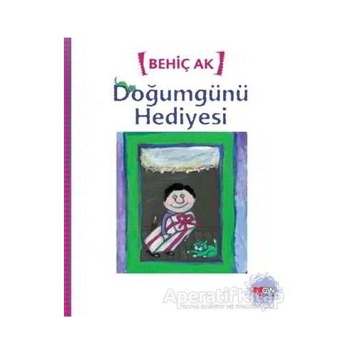 Doğumgünü Hediyesi - Behiç Ak - Can Çocuk Yayınları