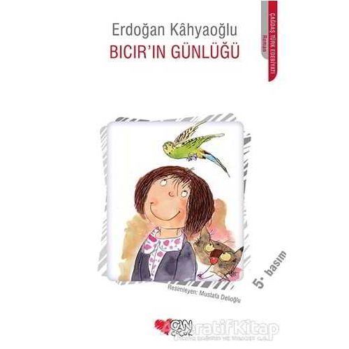 Bıcır’ın Günlüğü - Erdoğan Kahyaoğlu - Can Çocuk Yayınları