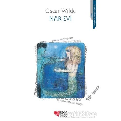 Nar Evi - Oscar Wilde - Can Çocuk Yayınları