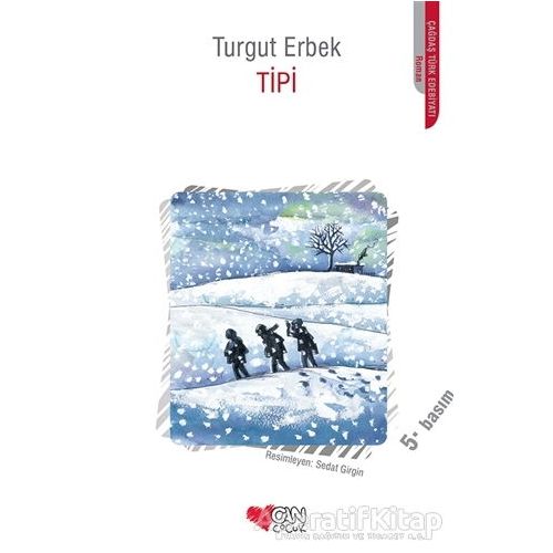 Tipi - Turgut Erbek - Can Çocuk Yayınları