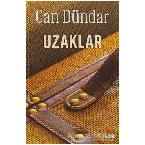 Uzaklar - Can Dündar - Can Yayınları