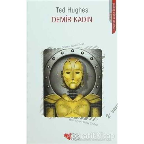 Demir Kadın - Ted Hughes - Can Çocuk Yayınları