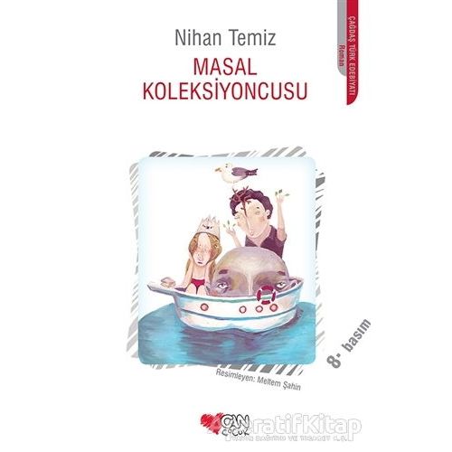 Masal Koleksiyoncusu - Nihan Temiz - Can Çocuk Yayınları