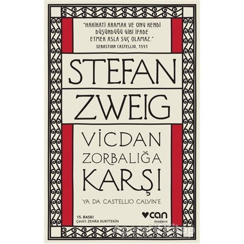 Vicdan Zorbalığa Karşı ya da Castellio Calvine - Stefan Zweig - Can Yayınları