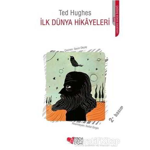İlk Dünya Hikayeleri - Ted Hughes - Can Çocuk Yayınları