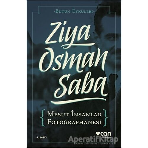 Mesut İnsanlar Fotoğrafhanesi - Ziya Osman Saba - Can Yayınları