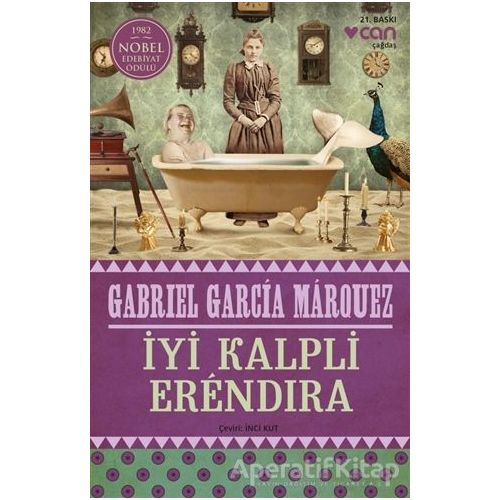 İyi Kalpli Erendira - Gabriel García Márquez - Can Yayınları