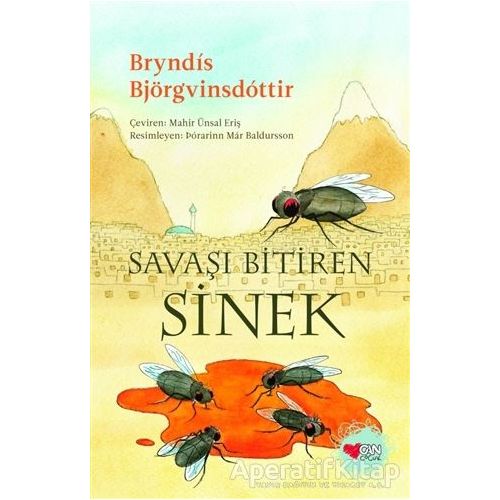 Savaşı Bitiren Sinek - Bryndis Björgvinsdottir - Can Çocuk Yayınları