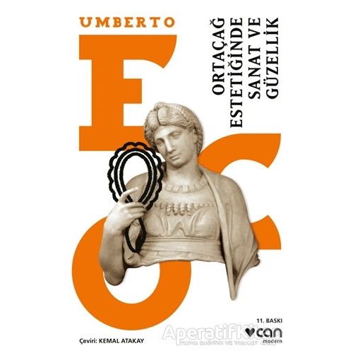 Ortaçağ Estetiğinde Sanat ve Güzellik - Umberto Eco - Can Yayınları