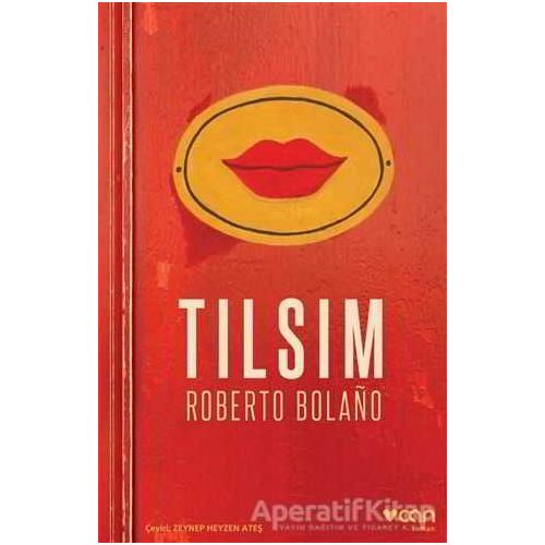 Tılsım - Roberto Bolano - Can Yayınları