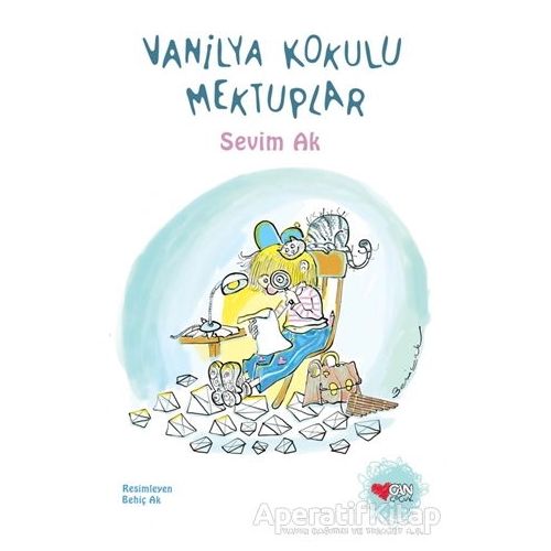 Vanilya Kokulu Mektuplar (Özel Baskı) - Sevim Ak - Can Çocuk Yayınları