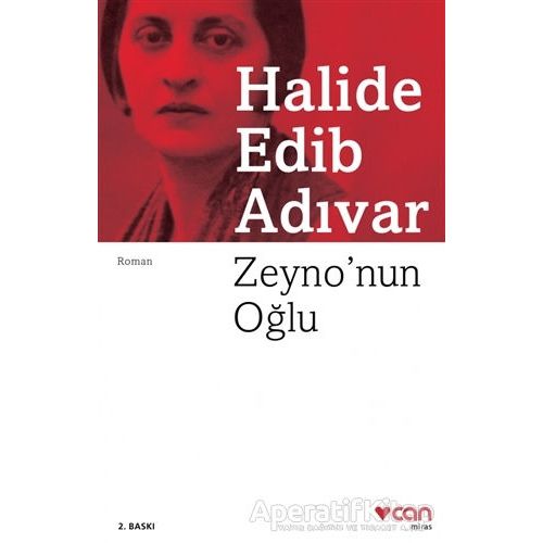 Zeyno’nun Oğlu - Halide Edib Adıvar - Can Yayınları