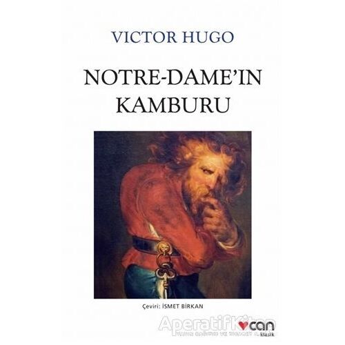 Notre-Dameın Kamburu - Victor Hugo - Can Yayınları