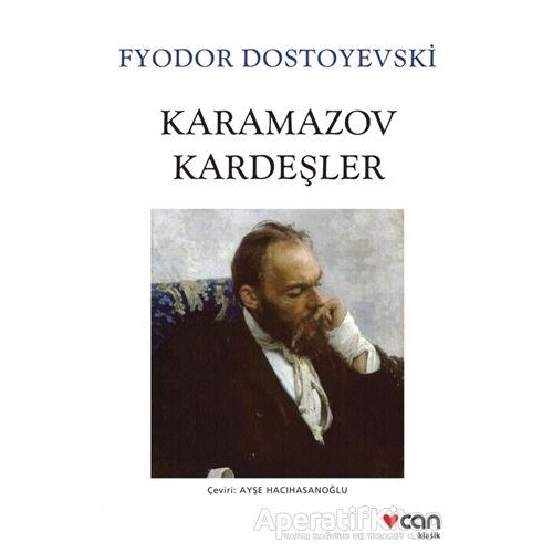 Karamazov Kardeşler - Fyodor Mihayloviç Dostoyevski - Can Yayınları