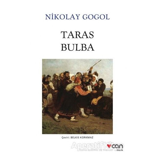 Taras Bulba - Nikolay Vasilyeviç Gogol - Can Yayınları