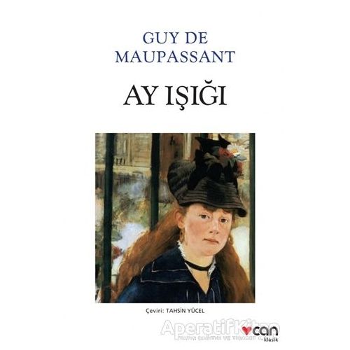 Ay Işığı - Guy de Maupassant - Can Yayınları