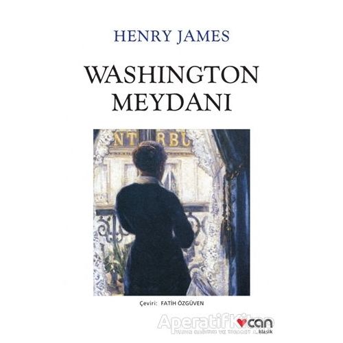 Washington Meydanı - Henry James - Can Yayınları