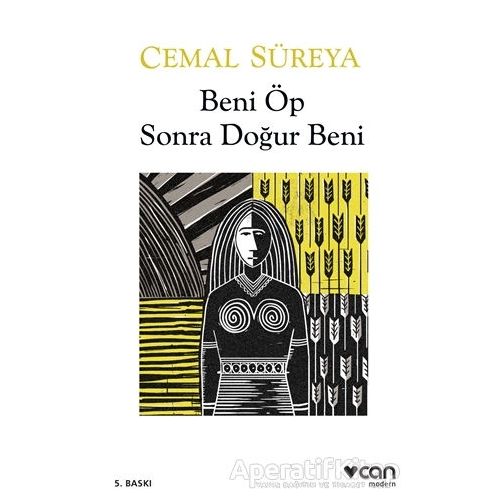 Beni Öp Sonra Doğur Beni - Cemal Süreya - Can Yayınları