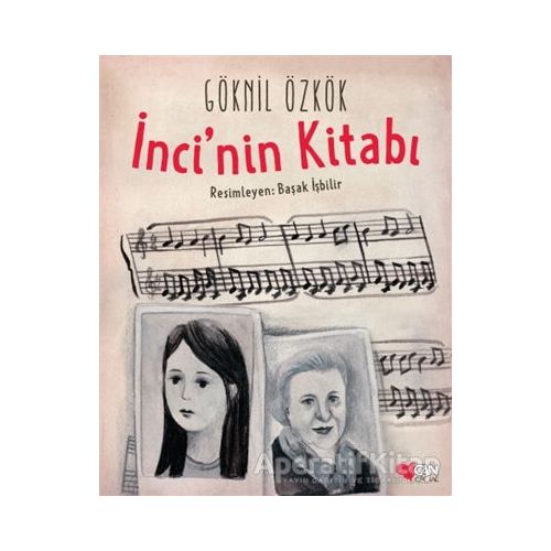 İncinin Kitabı - Göknil Özkök - Can Çocuk Yayınları