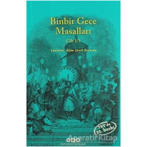 Binbir Gece Masalları Cilt 1/1 - Anonim - Yapı Kredi Yayınları