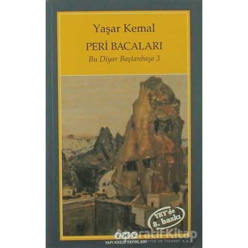 Peri Bacaları - Yaşar Kemal - Yapı Kredi Yayınları