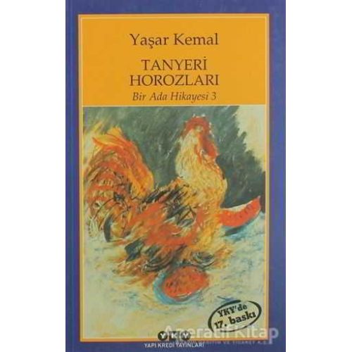 Tanyeri Horozları - Yaşar Kemal - Yapı Kredi Yayınları