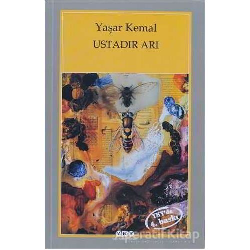 Ustadır Arı - Yaşar Kemal - Yapı Kredi Yayınları