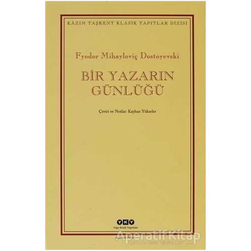 Bir Yazarın Günlüğü (2 Cilt Takım - Kutulu) - Fyodor Mihayloviç Dostoyevski - Yapı Kredi Yayınları