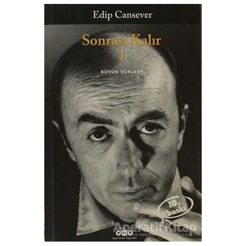 Sonrası Kalır 1. Kitap - Edip Cansever - Yapı Kredi Yayınları