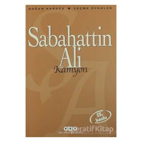 Kamyon - Sabahattin Ali - Yapı Kredi Yayınları