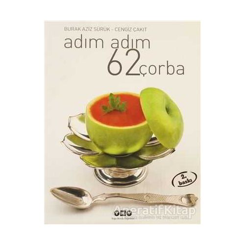 Adım Adım 62 Çorba - Burak Aziz Sürük - Yapı Kredi Yayınları