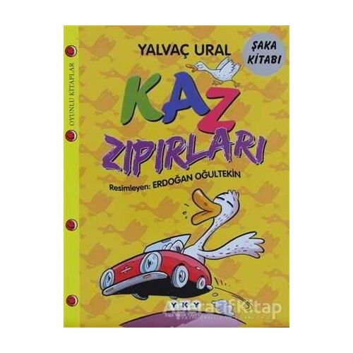 Kaz Zıpırları - Yalvaç Ural - Yapı Kredi Yayınları