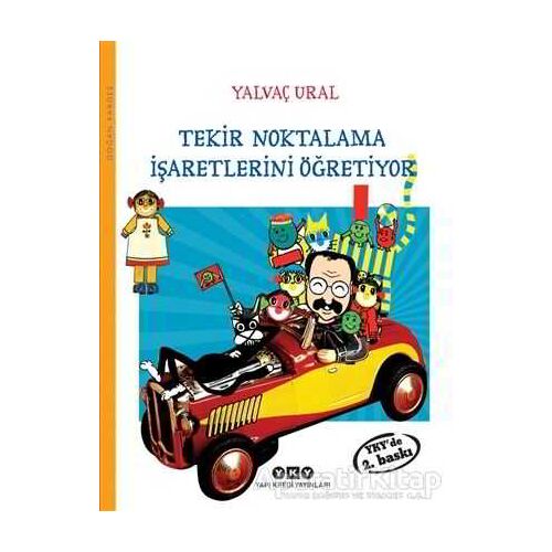 Tekir Noktalama İşaretlerini Öğretiyor - Yalvaç Ural - Yapı Kredi Yayınları