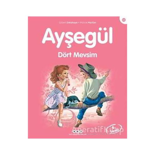 Ayşegül Dört Mevsim - Gilbert Delahaye - Yapı Kredi Yayınları