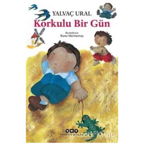 Korkulu Bir Gün - Yalvaç Ural - Yapı Kredi Yayınları