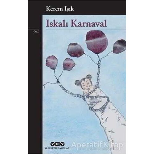 Iskalı Karnaval - Kerem Işık - Yapı Kredi Yayınları