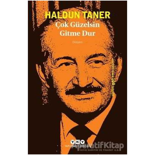 Çok Güzelsin Gitme Dur - Haldun Taner - Yapı Kredi Yayınları