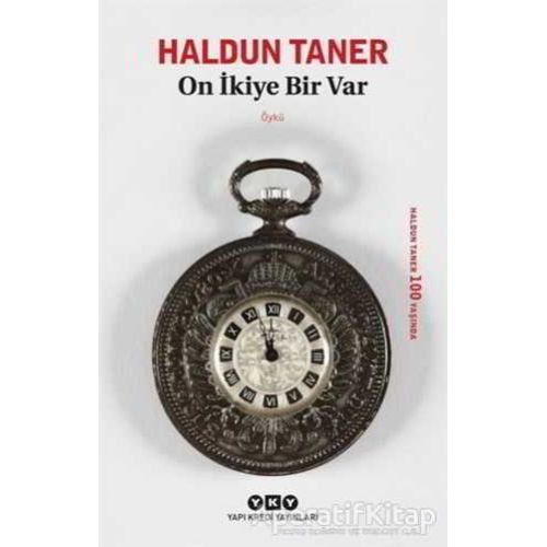 On İkiye Bir Var - Haldun Taner - Yapı Kredi Yayınları