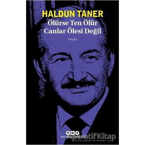 Ölürse Ten Ölür Canlar Ölesi Değil - Haldun Taner - Yapı Kredi Yayınları