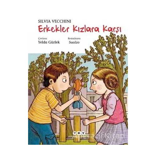 Erkekler Kızlara Karşı - Silvia Vecchini - Yapı Kredi Yayınları