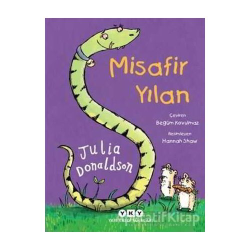 Misafir Yılan - Julia Donaldson - Yapı Kredi Yayınları