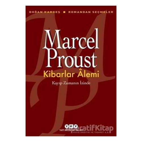 Kibarlar Alemi - Marcel Proust - Yapı Kredi Yayınları