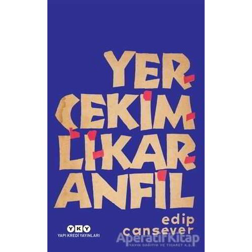 Yerçekimli Karanfil - Edip Cansever - Yapı Kredi Yayınları