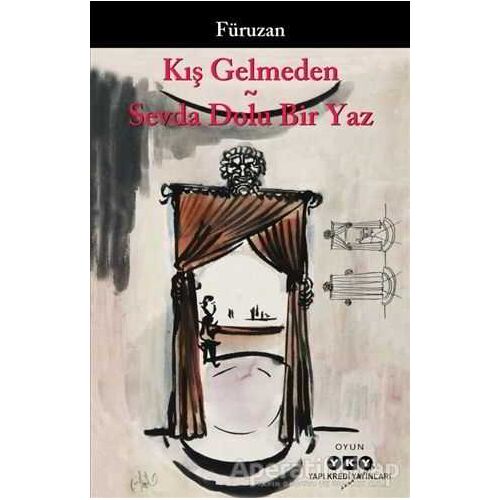 Kış Gelmeden - Sevda Dolu Bir Yaz - Füruzan - Yapı Kredi Yayınları