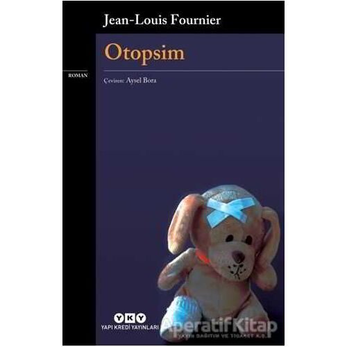 Otopsim - Jean Louis Fournier - Yapı Kredi Yayınları
