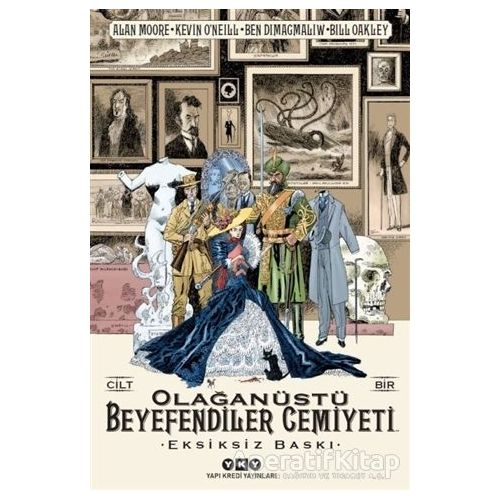 Olağanüstü Beyefendiler Cemiyeti Cilt 1 - Alan Moore - Yapı Kredi Yayınları
