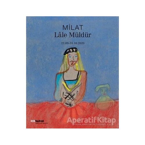 Milat - Lale Müldür - Kolektif - Yapı Kredi Yayınları