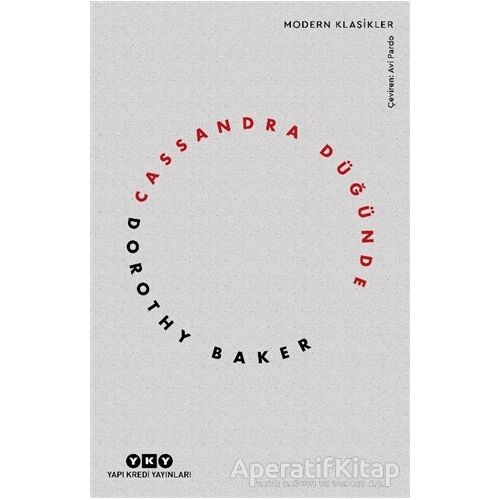 Cassandra Düğünde - Dorothy Baker - Yapı Kredi Yayınları